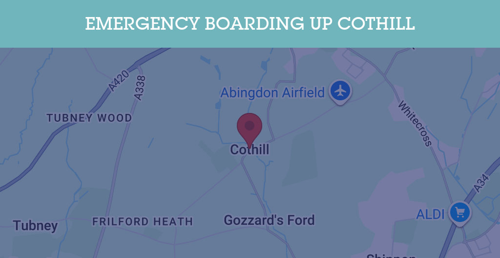 Emergency Boarding Up Services in Cothill - OX13