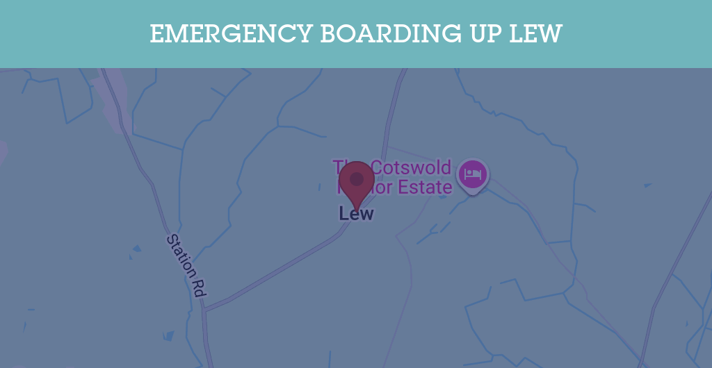 Emergency Boarding Up Services in Lew - OX18