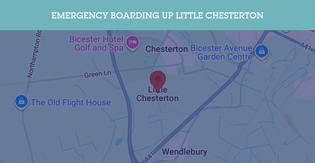 Emergency Boarding Up Services in Little Chesterton - OX25