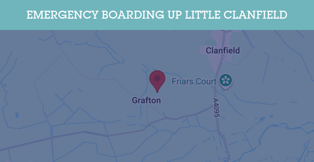Emergency Boarding Up Services in Little Clanfield - OX18
