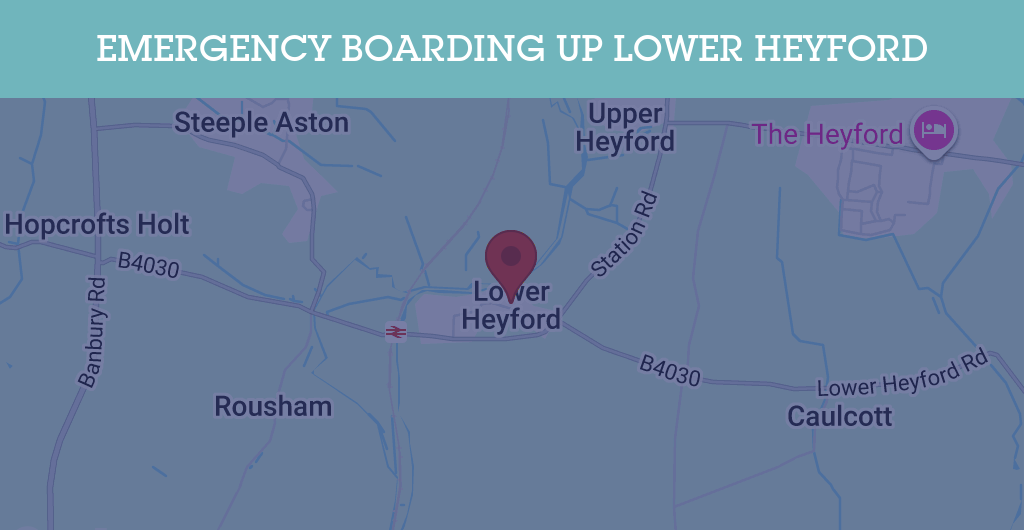 Emergency Boarding Up Services in Lower Heyford - OX25