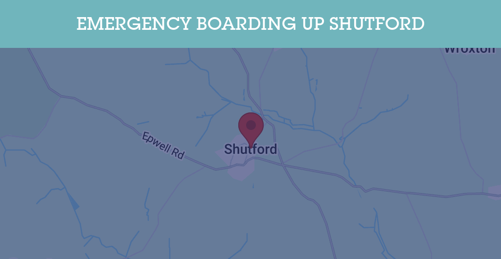 Emergency Boarding Up Services in Shutford - OX15