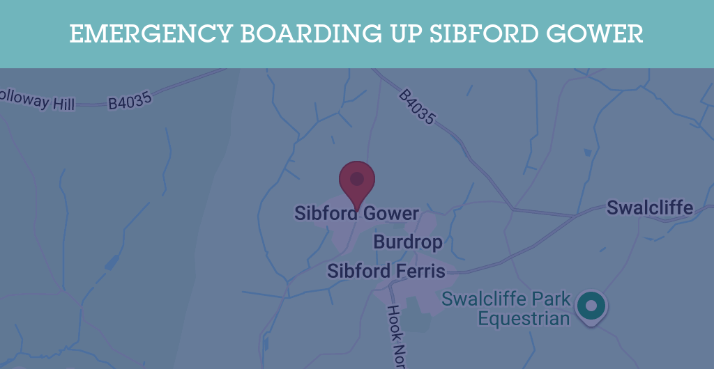 Emergency Boarding Up Services in Sibford Gower - OX15
