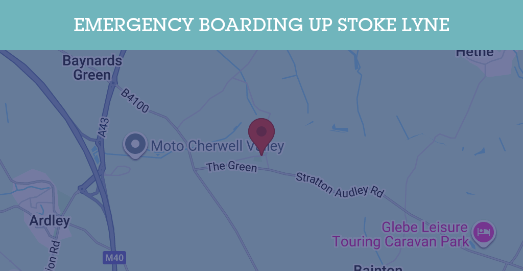 Emergency Boarding Up Services in Stoke Lyne - OX27