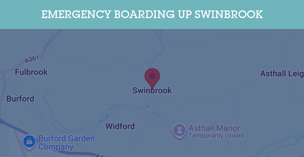 Emergency Boarding Up Services in Swinbrook - OX18