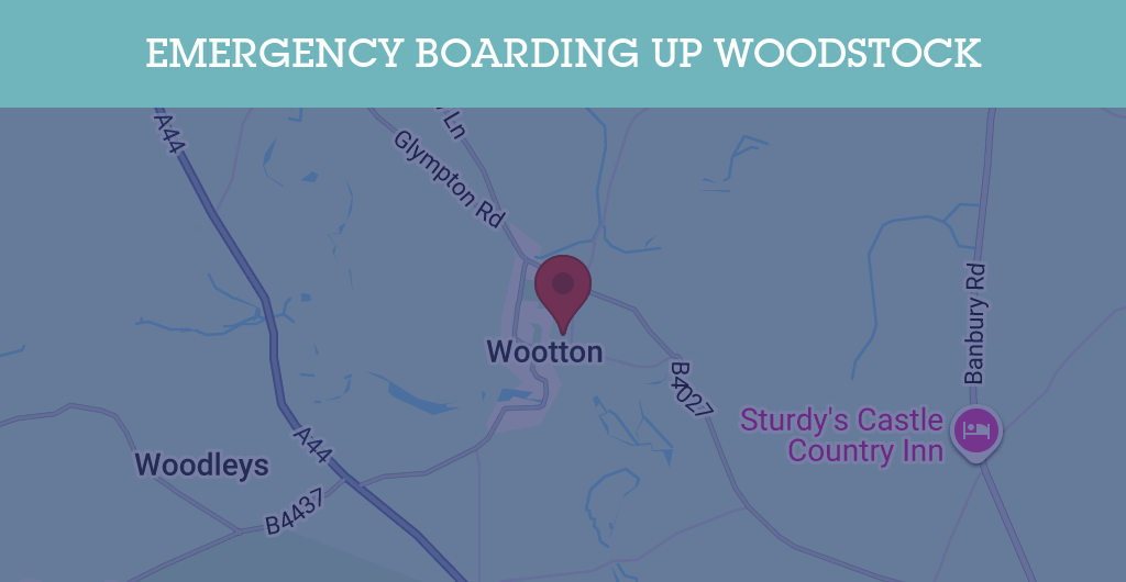 Emergency Boarding Up Services in Woodstock - OX20