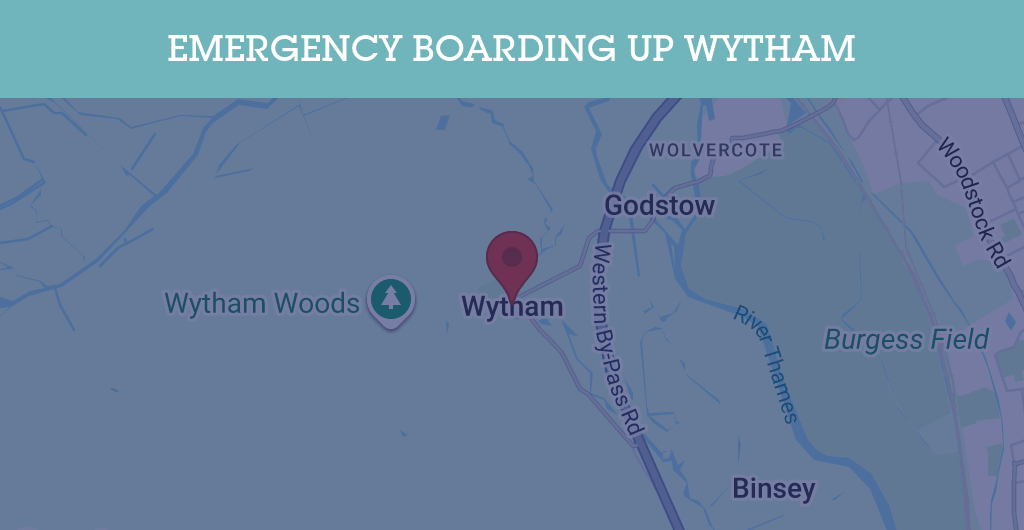 Emergency Boarding Up Services in Wytham - OX2